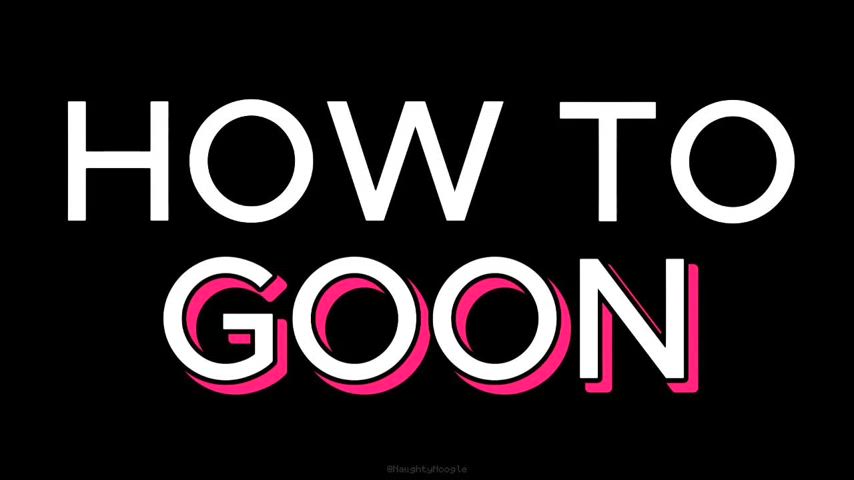 PMV #5 - "How to Goon" : video clip
