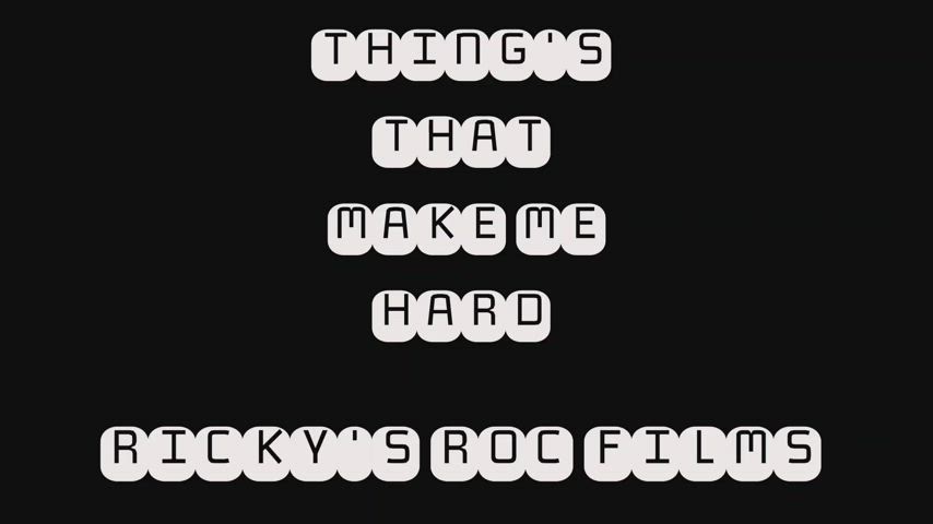 Things That Make Me Hard : video clip