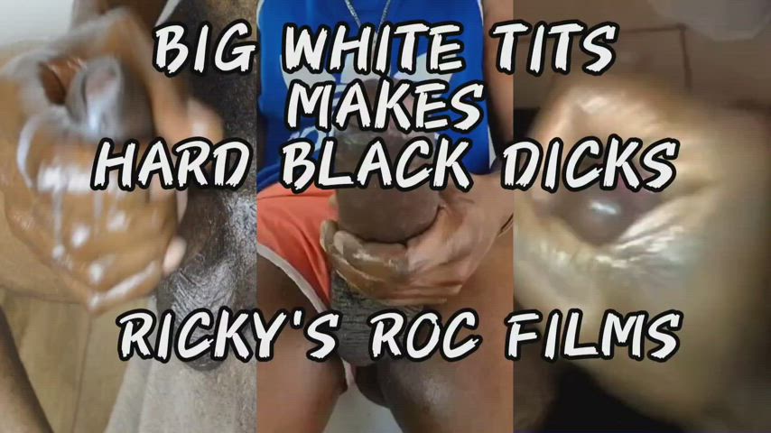 BIG WHITE TITS MAKES HARD BLACK DICKS : video clip